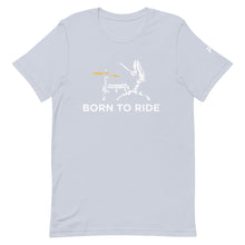 Load image into Gallery viewer, Born To Ride T-Shirt